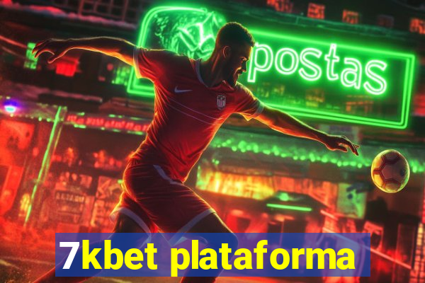 7kbet plataforma